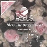 Bless The Broken Road