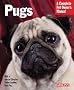 Pugs: 3rd Edition: Complete Pet Owner's Manual (Barron's Complete Pet Owner's Manuals)