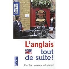 L'anglais tout de suite !