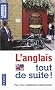 L'anglais tout de suite !