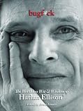 Bugf#ck: The Worthless Wit and Wisdom of Harlan Ellison