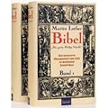 Martin Luther Bibel: Die gantze Heilige Schrift: 2 Bde.
