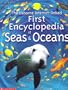 The Usborne-internet-linked First Encyclopedia of Seas and Oceans