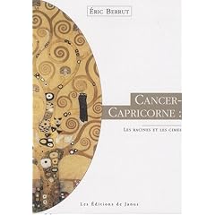 Cancer-Capricorne : Racines et cimes