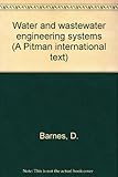 Water and wastewater engineering systems