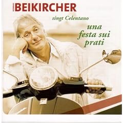 Una Festa Sui Prati-Beikircher Singt Celentano