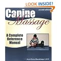 Canine Massage - A Complete Reference Manual