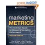 Marketing Metrics: The Definitive Guide to Measuring Marketing Performance (2nd Edition)