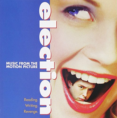 Election: Music From The Motion Picture Rolfe Kent
