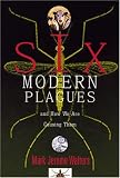 Six Modern Plagues and How We Are Causing Them Mark Jerome Walters