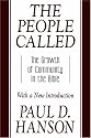 The People Called: The Growth of Community in the Bible with a New Introduction