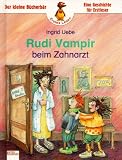 Produkt-Bild: Rudi Vampir beim Zahnarzt. ( Ab 6 J.)