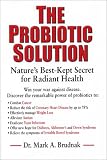 The Probiotic Solution: Natures Best-Kept Secret for Radiant Health