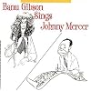 Banu Gibson Sings Johnny Mercer