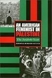 An American Feminist in Palestine: The Intifada Years