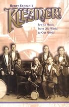 Klezmer! Jewish Music From Old World to Our World