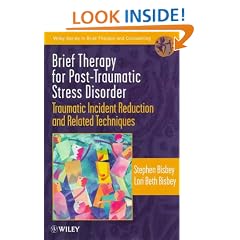 Brief Therapy for Post-traumatic Stress Disorder: Traumatic Incident Reduction and Related Techniques (Wiley Series in Brief Therapy & Counselling)