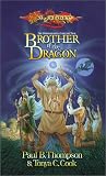 Brother of the Dragon: The Barbarians, Volume 2 (Dragonlance) (Dragonlance)