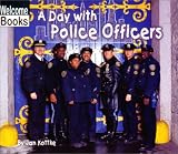 Books : A Day With Police Officers (Welcome Books)