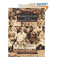 Mammoth Cave and the Kentucky Cave Region  (KY) (Images of America)