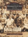 Mammoth Cave and the Kentucky Cave Region (KY) (Images of America)