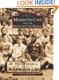Mammoth Cave and the Kentucky Cave Region  (KY) (Images of America)