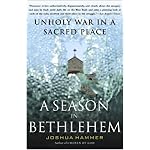 A Season in Bethlehem: Unholy War in a Sacred Place book cover