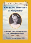 Une terre immense � conqu�rir: Le jou...