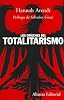 Los Origenes Del Totalitarismo/ The Origins of Totalitarianism (Spanish Edition)
