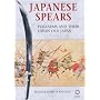 Japanese Spears: Polearms and Their Use in Old Japan