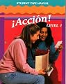 Accion: Level 1 Student Tape Manual