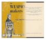 The Weapon Makers