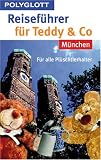 Polyglott Reisef�hrer f�r Teddy & Co, M�nchen