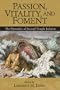 Passion, Vitality, and Foment: The Dynamics of Second-Temple Judaism