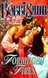 Forbidden Fires (Love Spell Historical Romance)