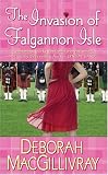 The Invasion of Falgannon Isle (The Sisters of Colford Hall, Book 1) The Invasion of Falgannon Isle (The Sisters of Colford Hall, Book 1)