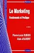 Le Marketing : Fondements et pratique