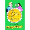 To Oz and Back: A Bones and the Duchess Mystery (The Bones and... by  Alexandra Eden