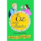 Click here to buy To Oz and Back: A Bones and the Duchess Mystery (The Bones and... by  Alexandra Eden.
