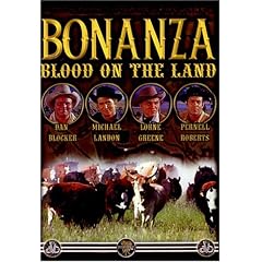 Bonanza- Blood on the Land by 
