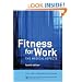 Fitness For Work: The medical aspects