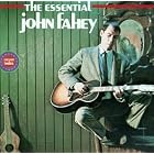 Click here to buy Essential John Fahey by  John Fahey .