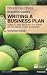 FT Essential Guide to Writing a Business Plan: How to Win Backing to Start Up or Grow Your Business (The FT Guides)