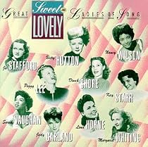 Sweet and Lovely: Capitol's Great Ladies of Song, Vol. 1