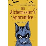 The Alchemaster's Apprentice: A Novel