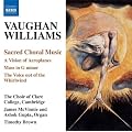 Vaughan Williams: Choral Music (Including Vision Of Aeroplanes/ Mass In G Minor)