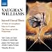 Vaughan Williams: Choral Music (Including Vision Of Aeroplanes/ Mass In G Minor)