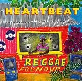 Heartbeat Reggae Roundup