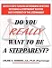 Book Do You Really Want To Be A Stepparent?
