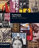 The Photobook: v. 1: A History